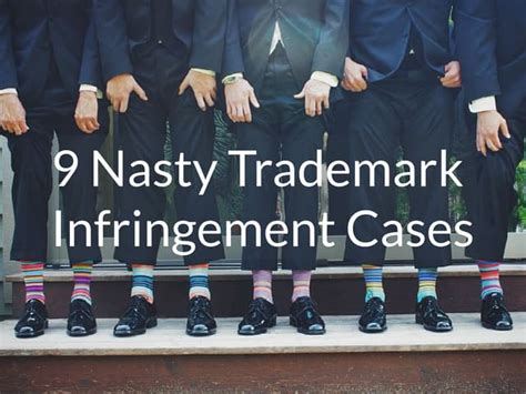 trademark justia|9 nasty trademark infringement cases.